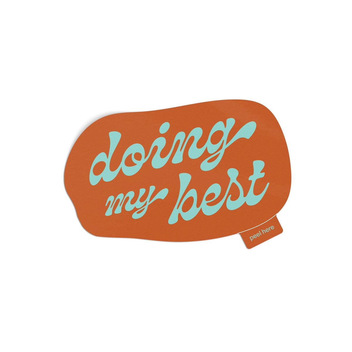 Doing My Best Sticker