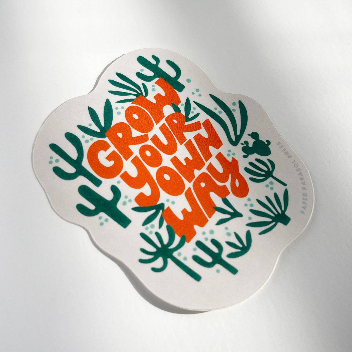 Grow Your Own Way Desert Version Sticker