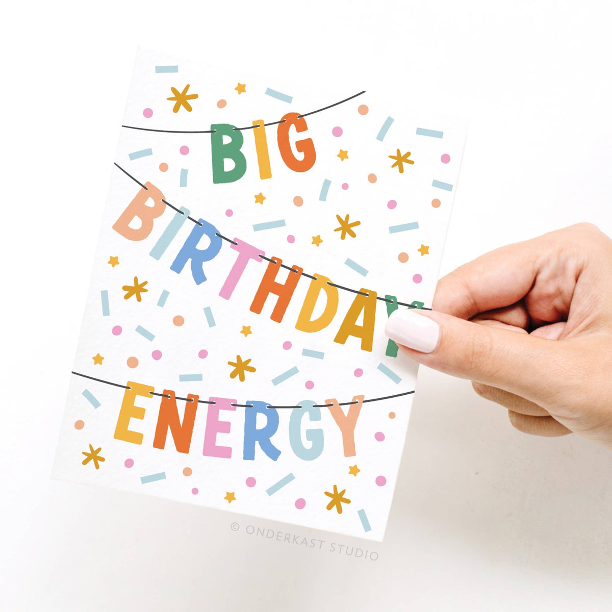 Big Birthday Energy Banner Greeting Card