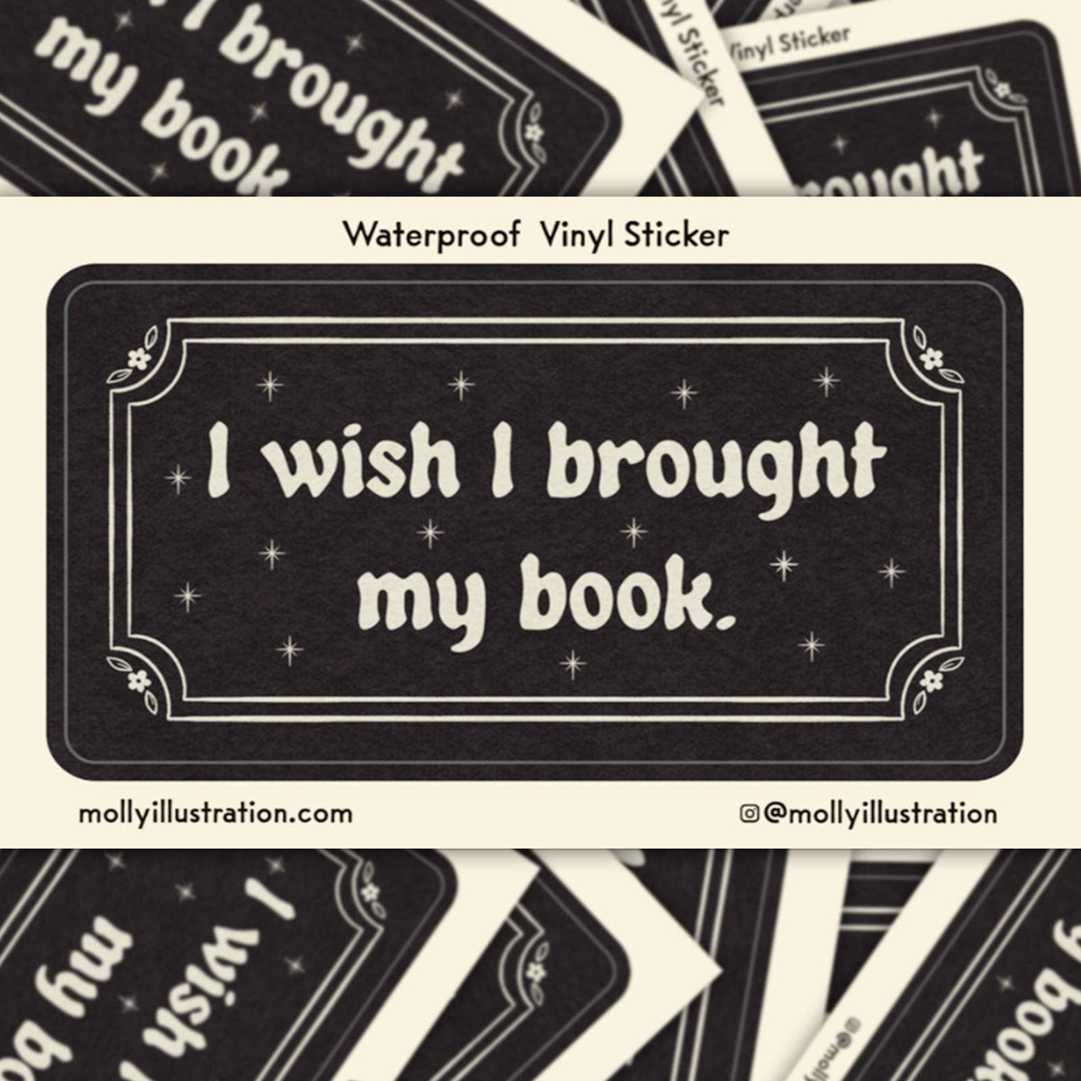 I Wish I Brought my Book Waterproof Vinyl Sticker