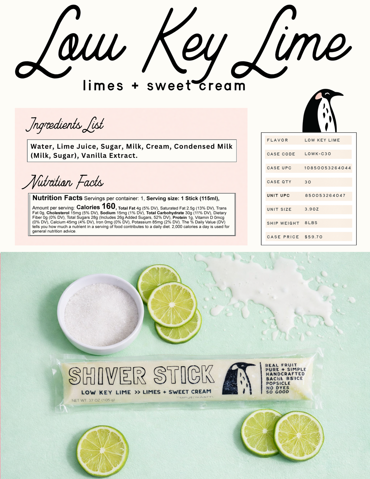 Low Key Lime : Limes + Sweet Cream