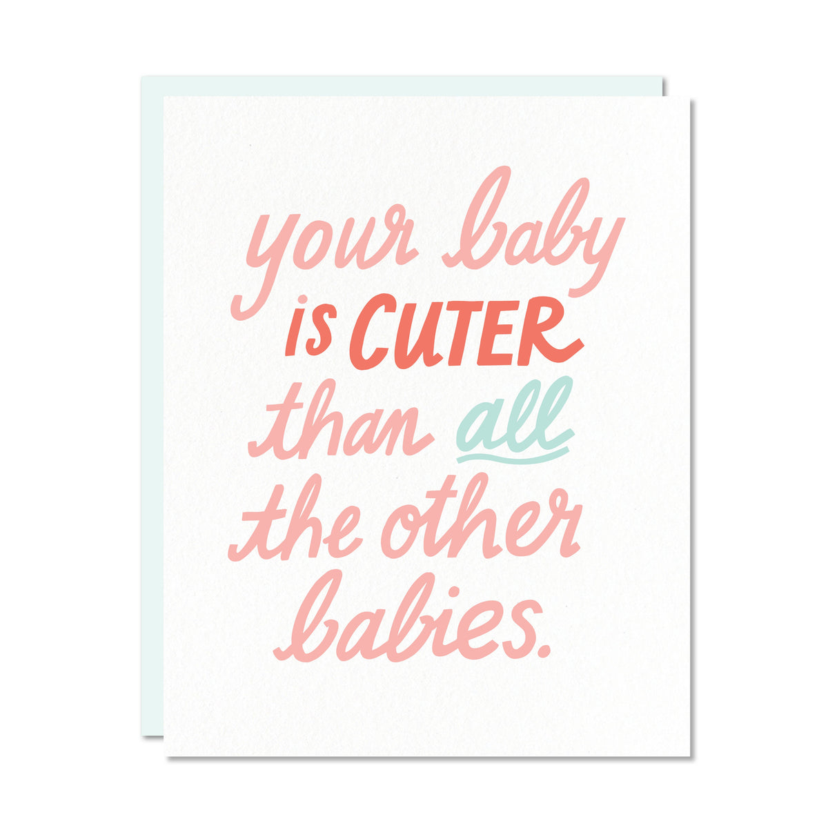 Your Baby is Cuter - New Baby Card