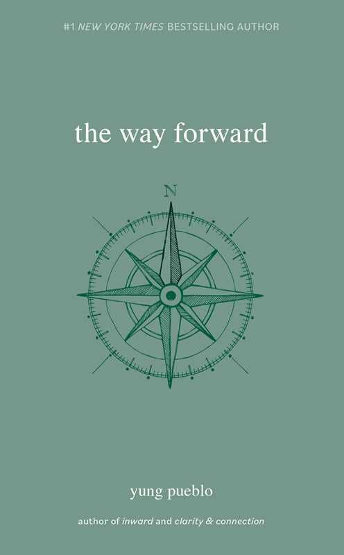 Way Forward by Yung Pueblo
