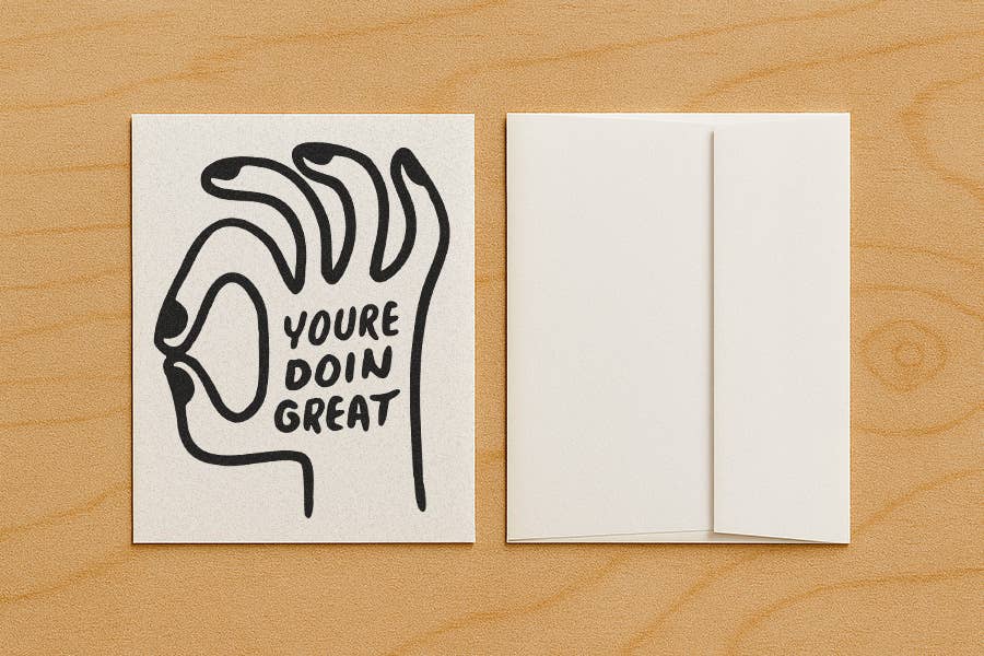 You&#39;re Doin Great Blank Card