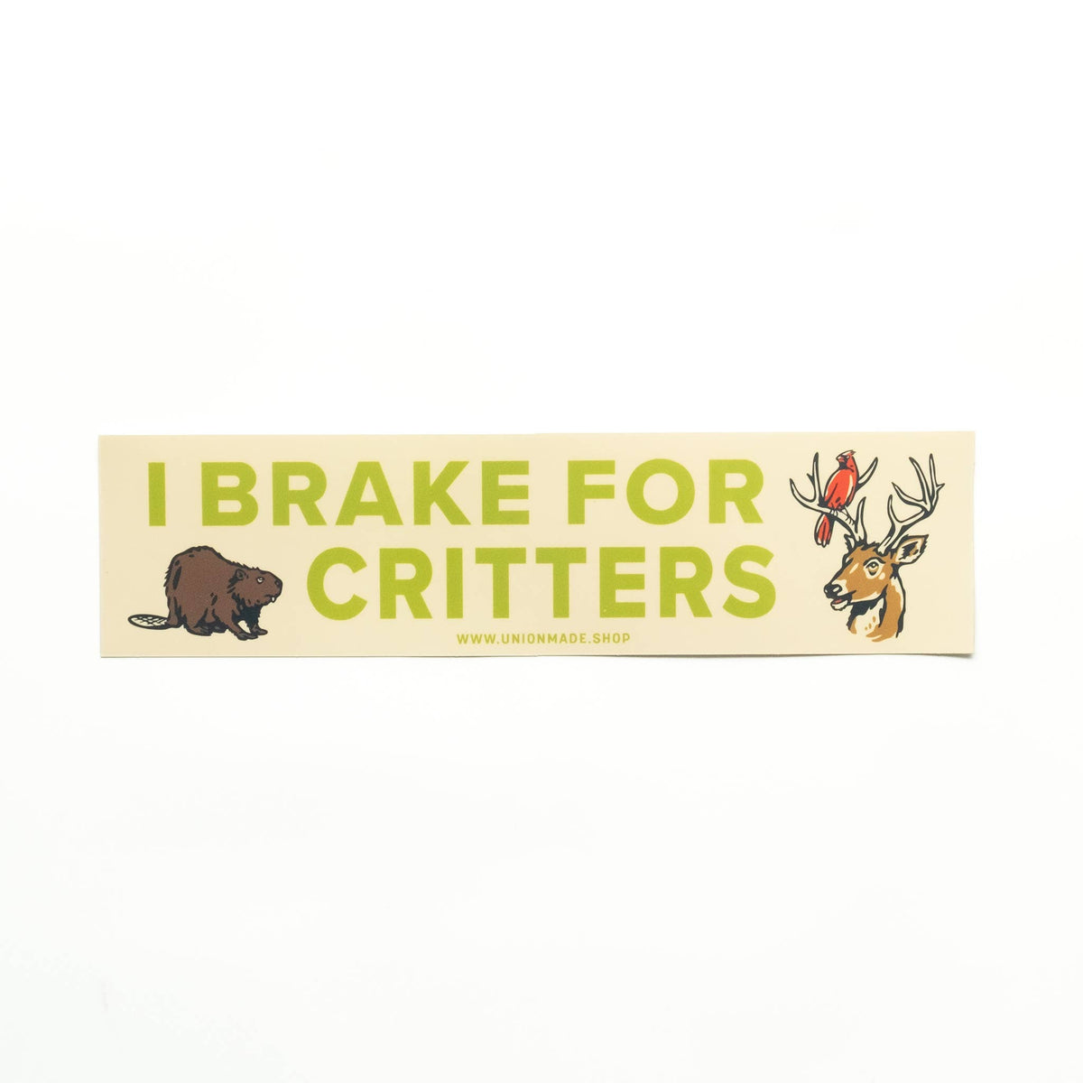 Bumper Sticker - I Brake For Critters - Animal Lover