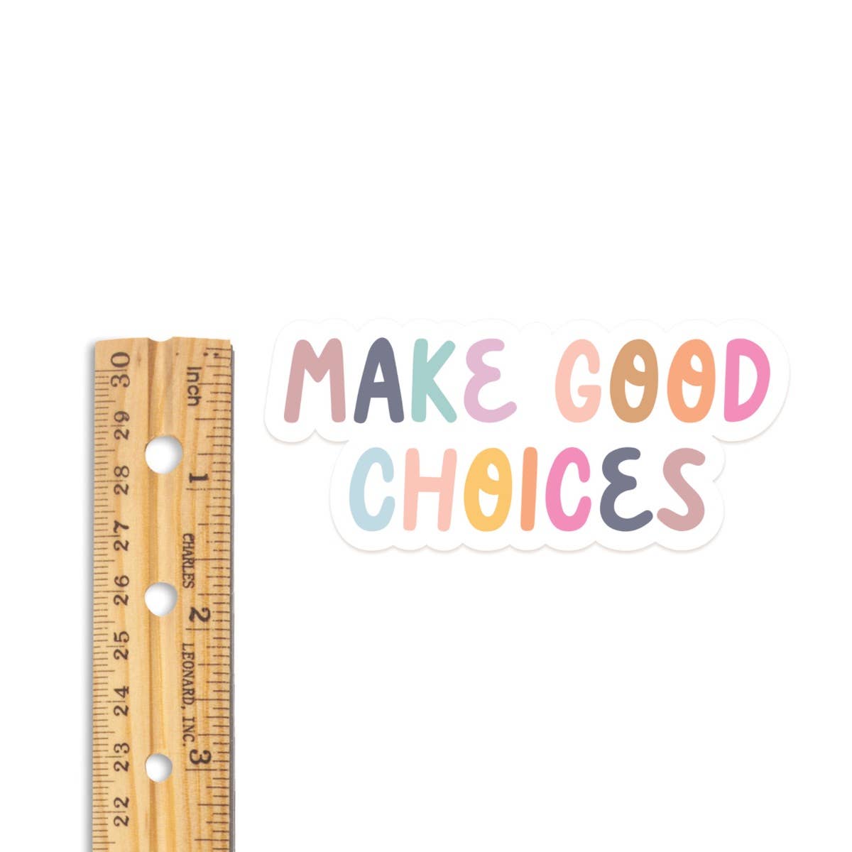 Make Good Choices Sticker