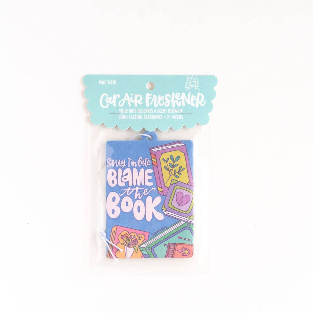 Sorry I'm Late Blame the Book Reading Car Air Freshener