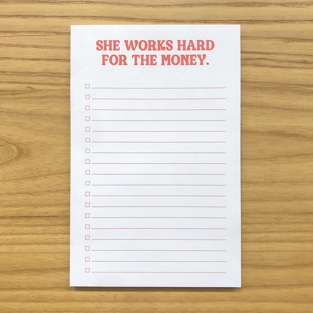 She Works Hard for the Money Checklist Notepad