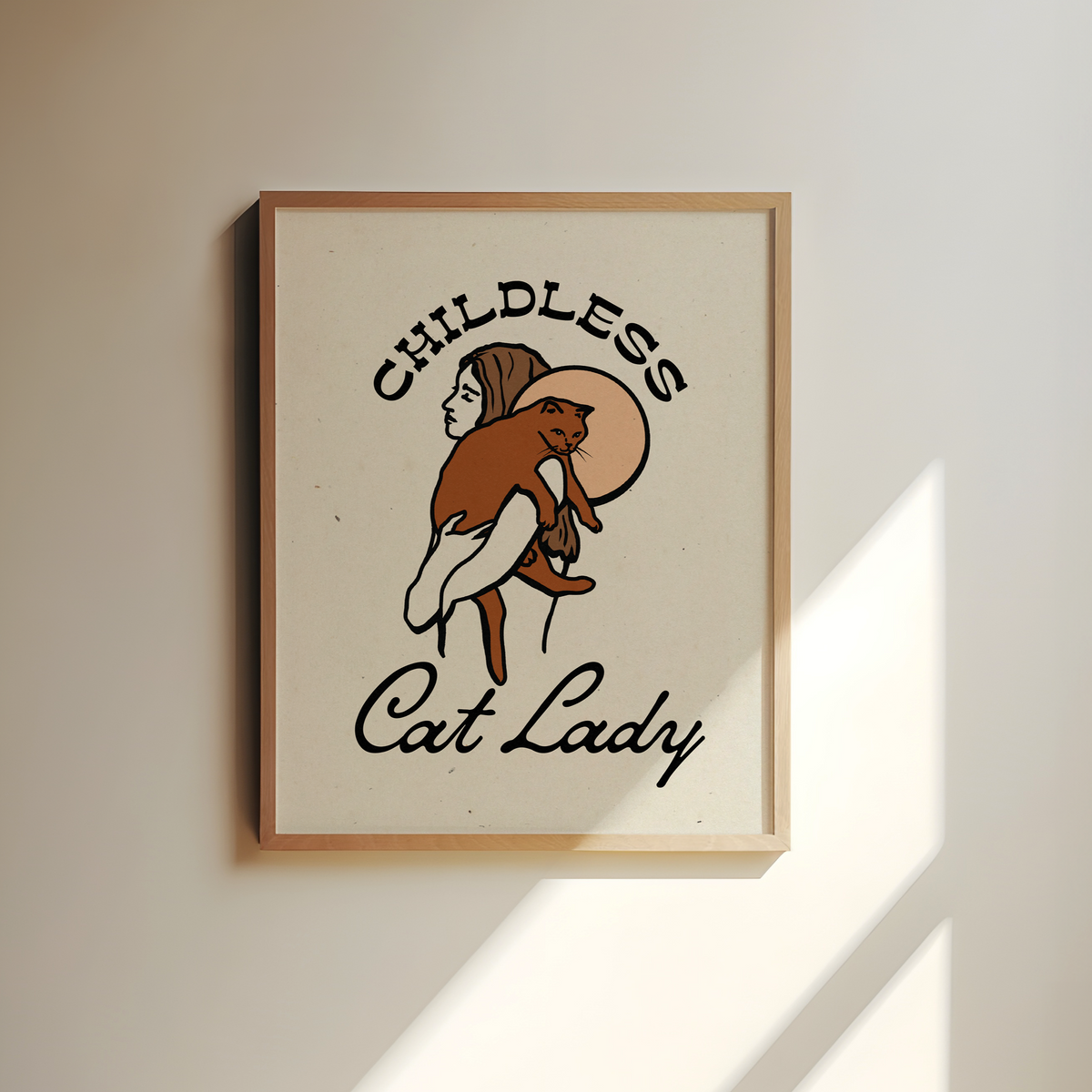 Childless Cat Lady Art Print