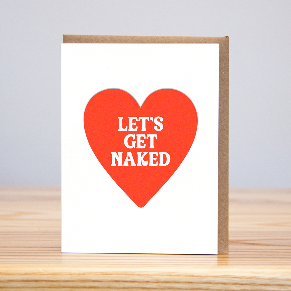 Let&#39;s Get Naked Heart (Letterpress)