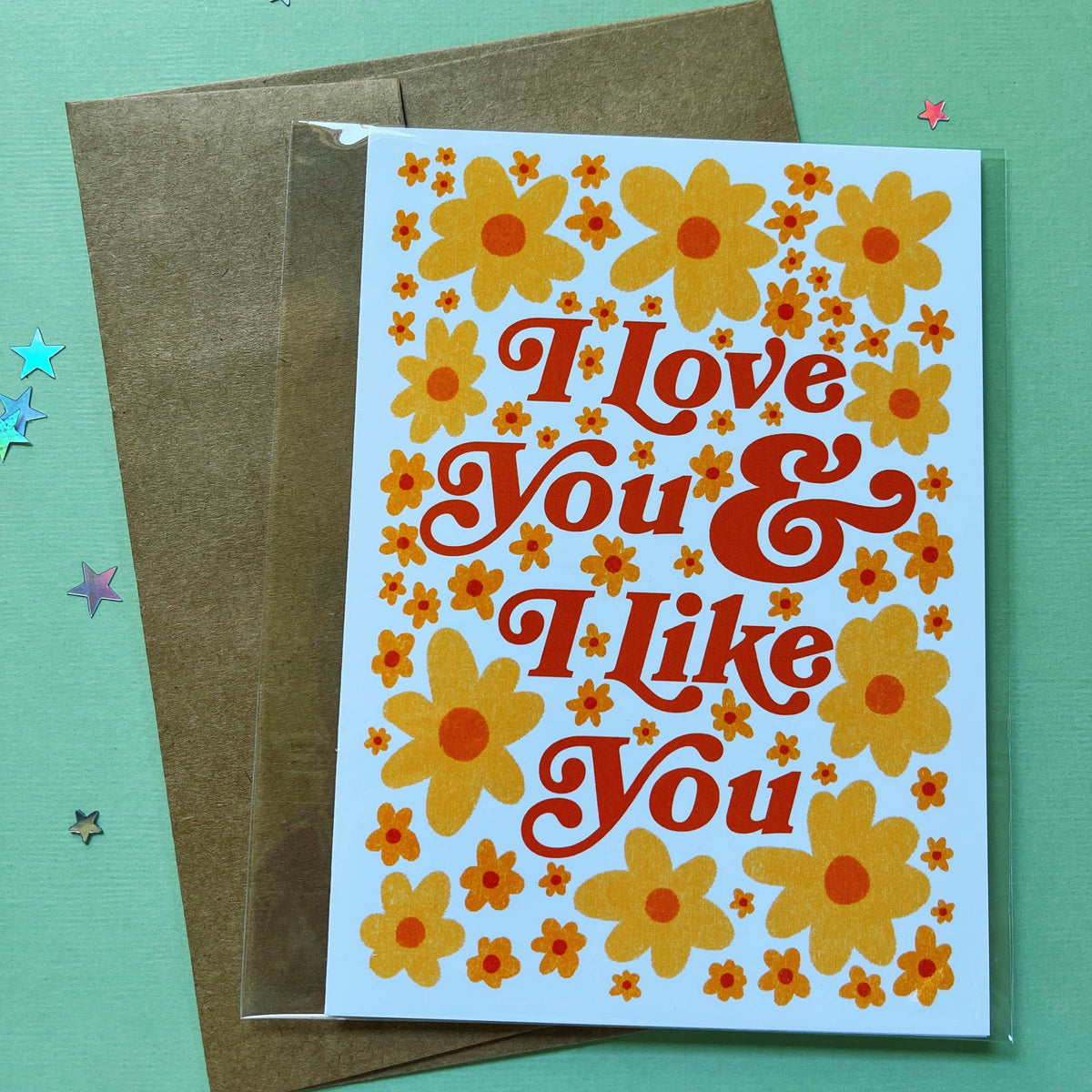 I Love You And I Like You Greeting Card