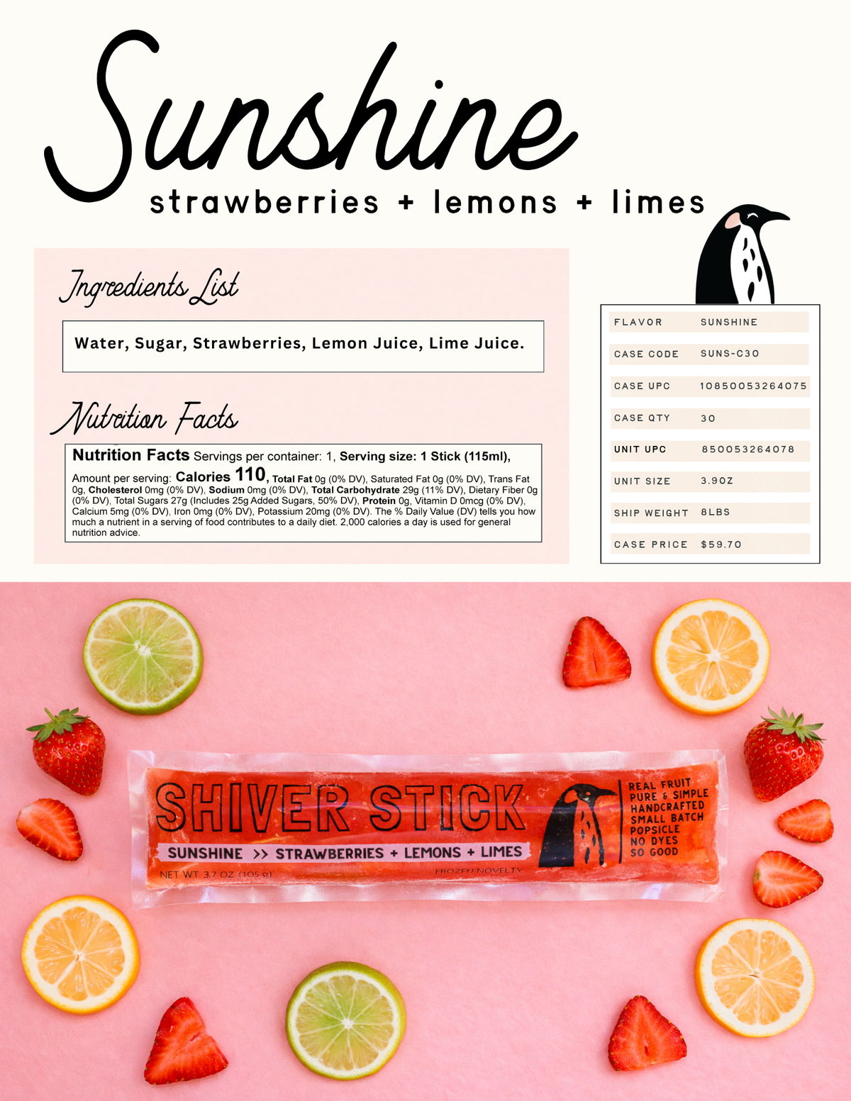 Sunshine : Strawberries + Lemons + Limes