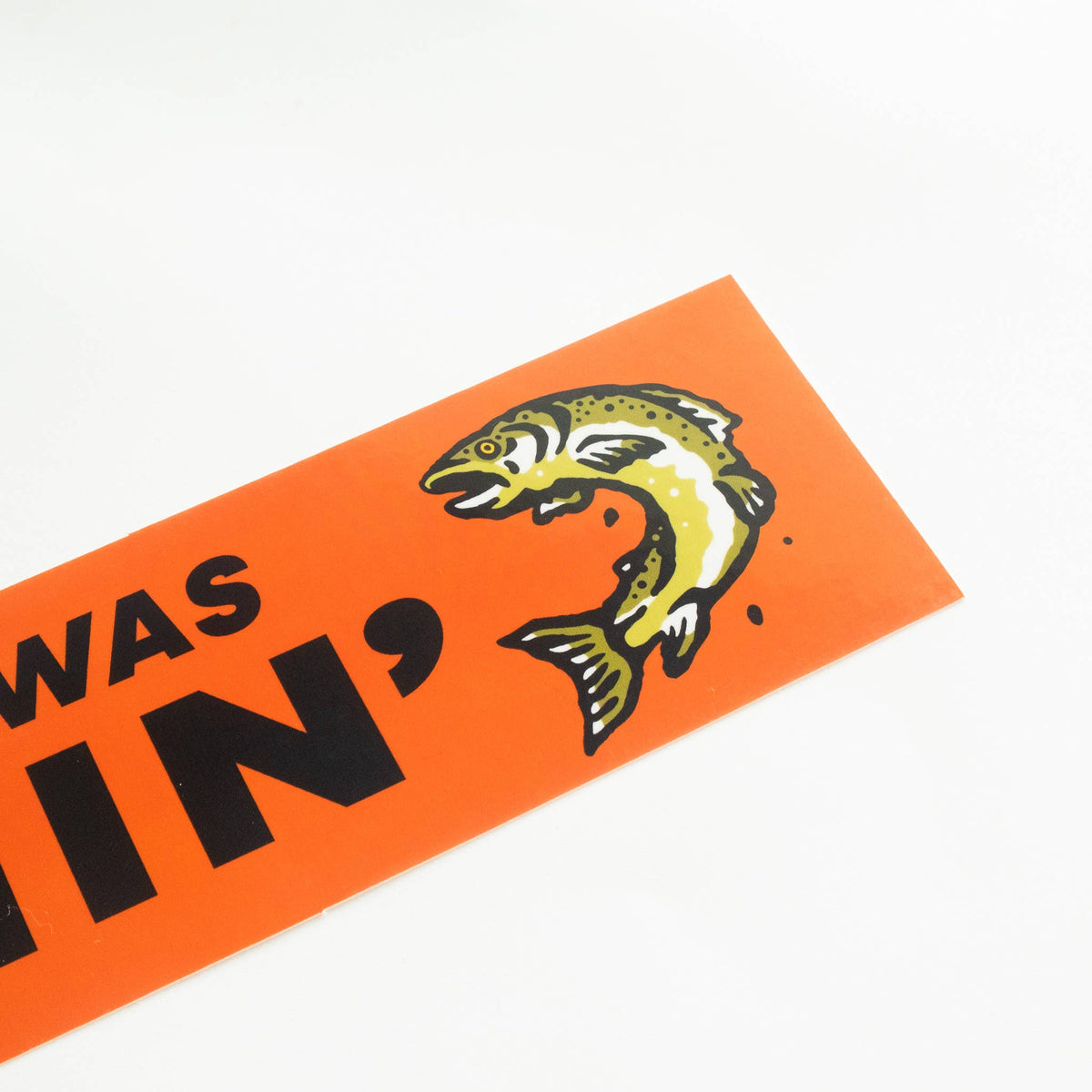 Bumper Sticker - Wishing I Was Fishing