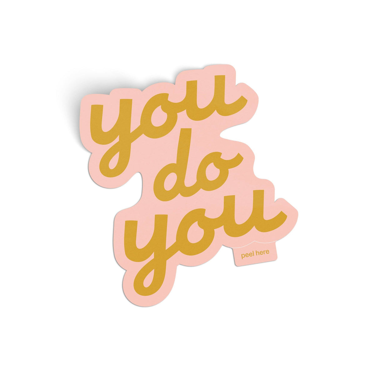 You Do You Sticker | Vinyl Sticker | Yellow