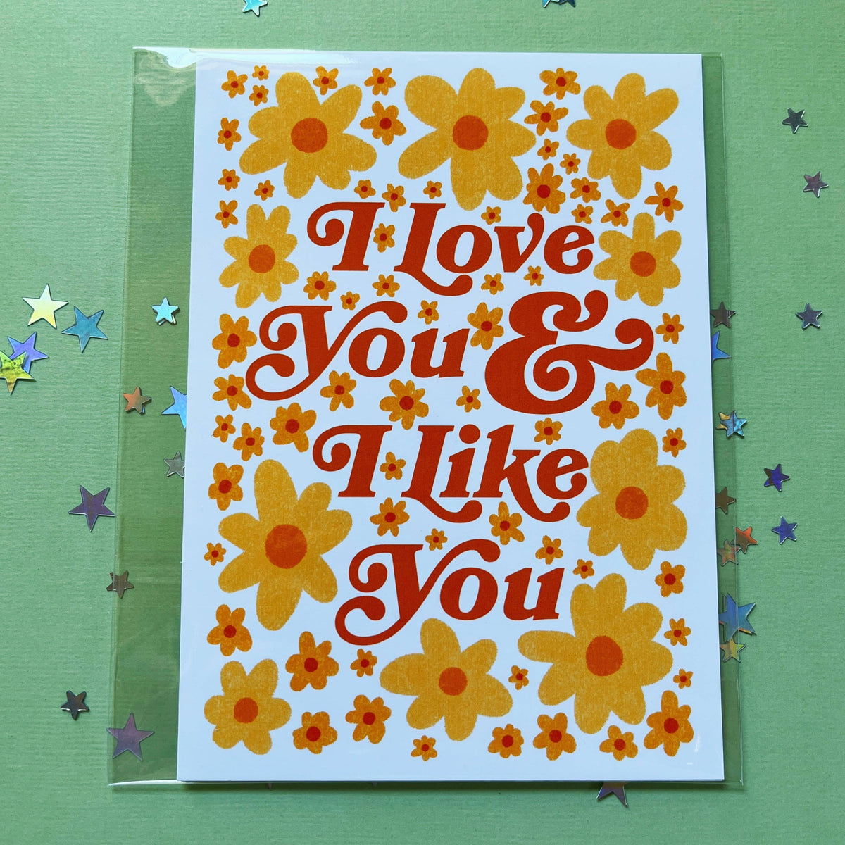 I Love You And I Like You Greeting Card