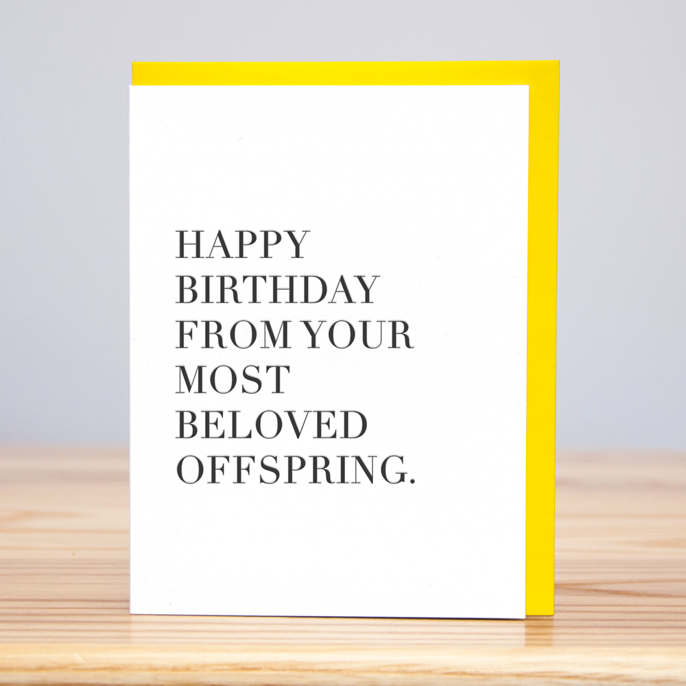 Beloved Offspring Birthday Greeting Card