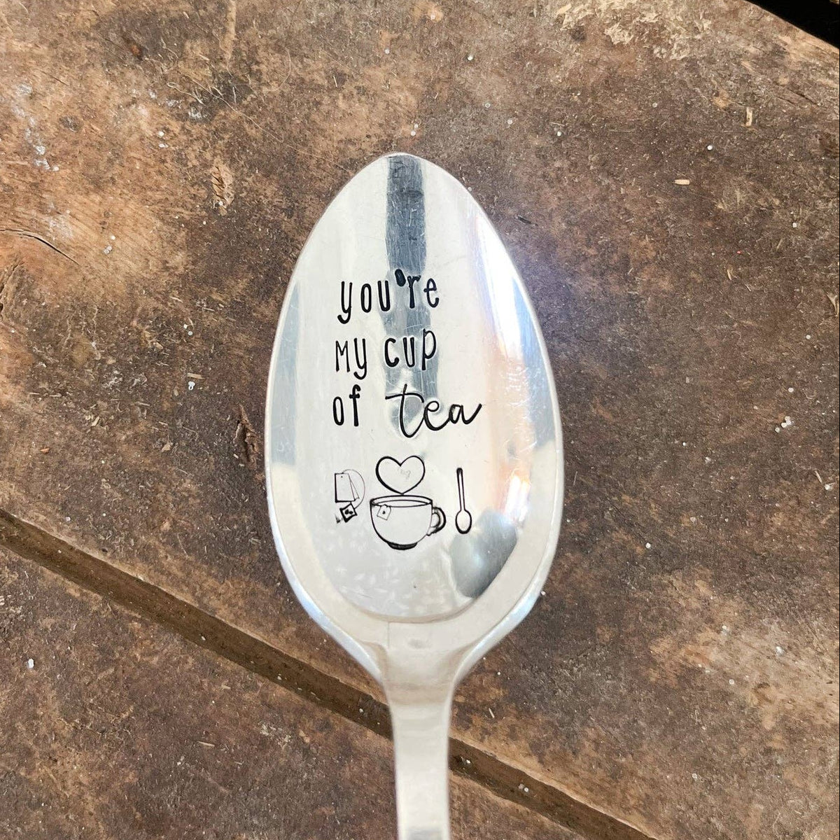 You’re My Cup Of Tea Vintage Stamped Spoon