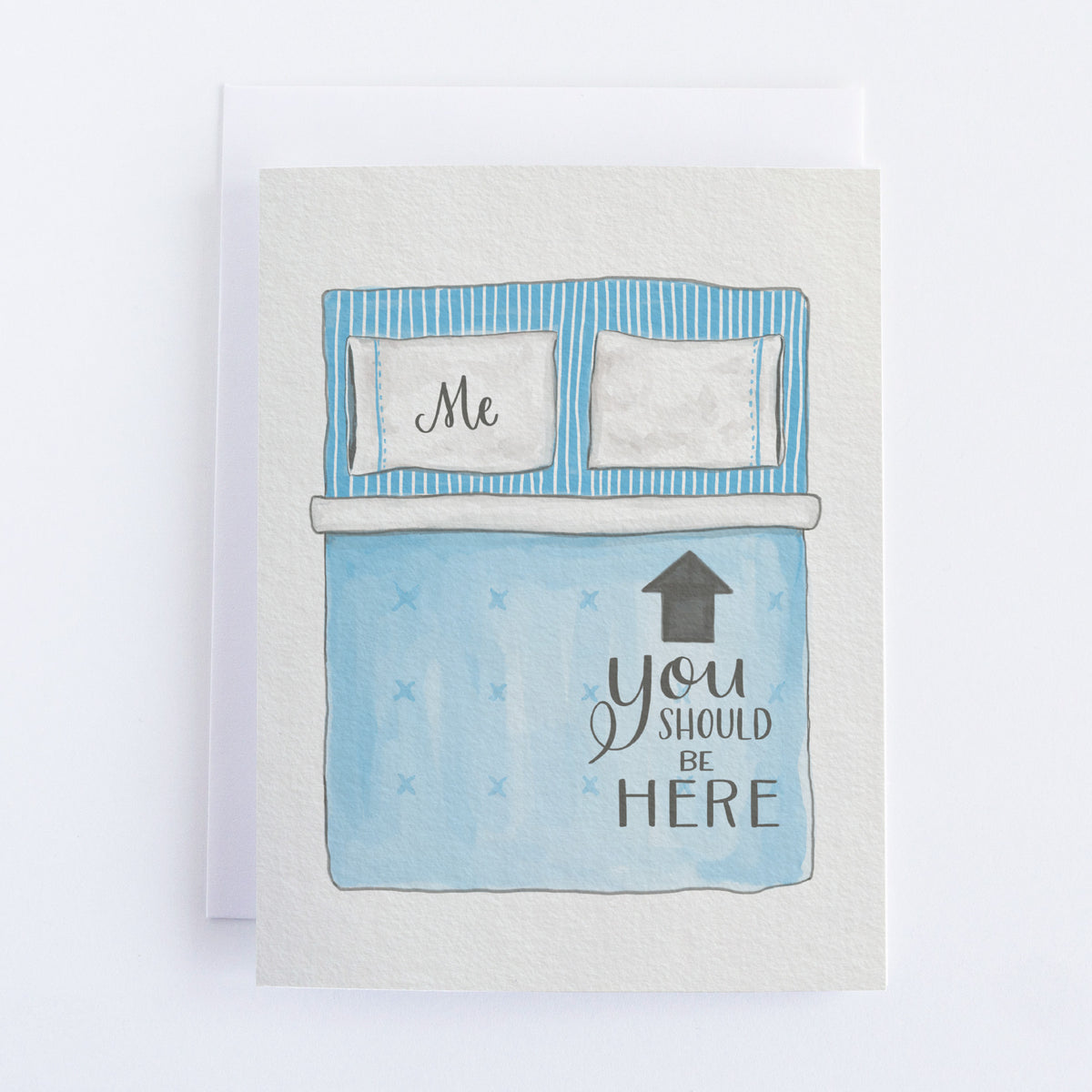 You Should Be Here Greeting Card