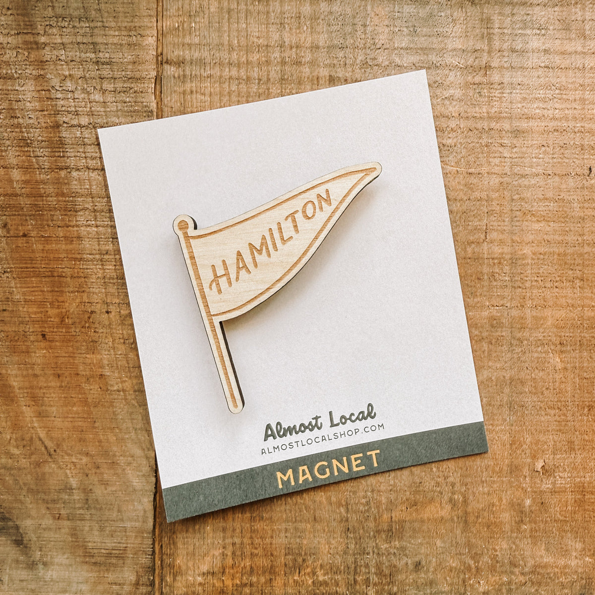 Hamilton Pennant Wooden Magnet