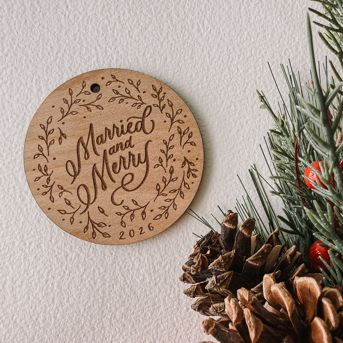 Married and Merry 2026 Wood Ornament