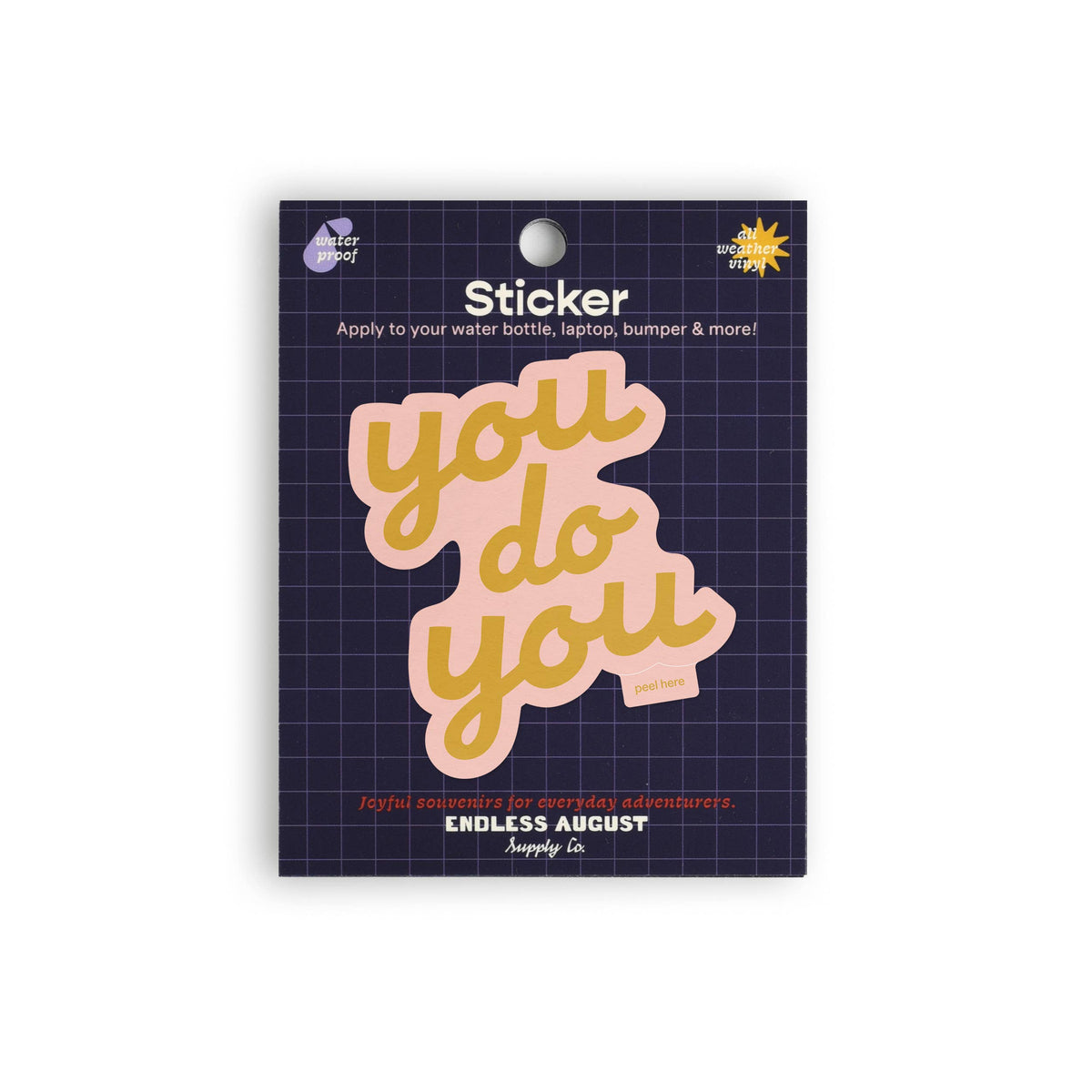 You Do You Sticker | Vinyl Sticker | Yellow