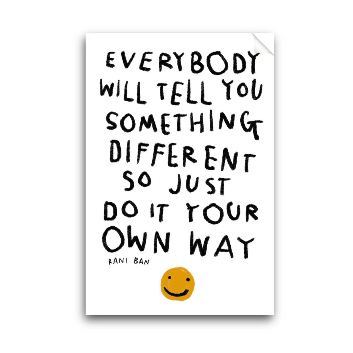 DO IT YOUR OWN WAY Sticker