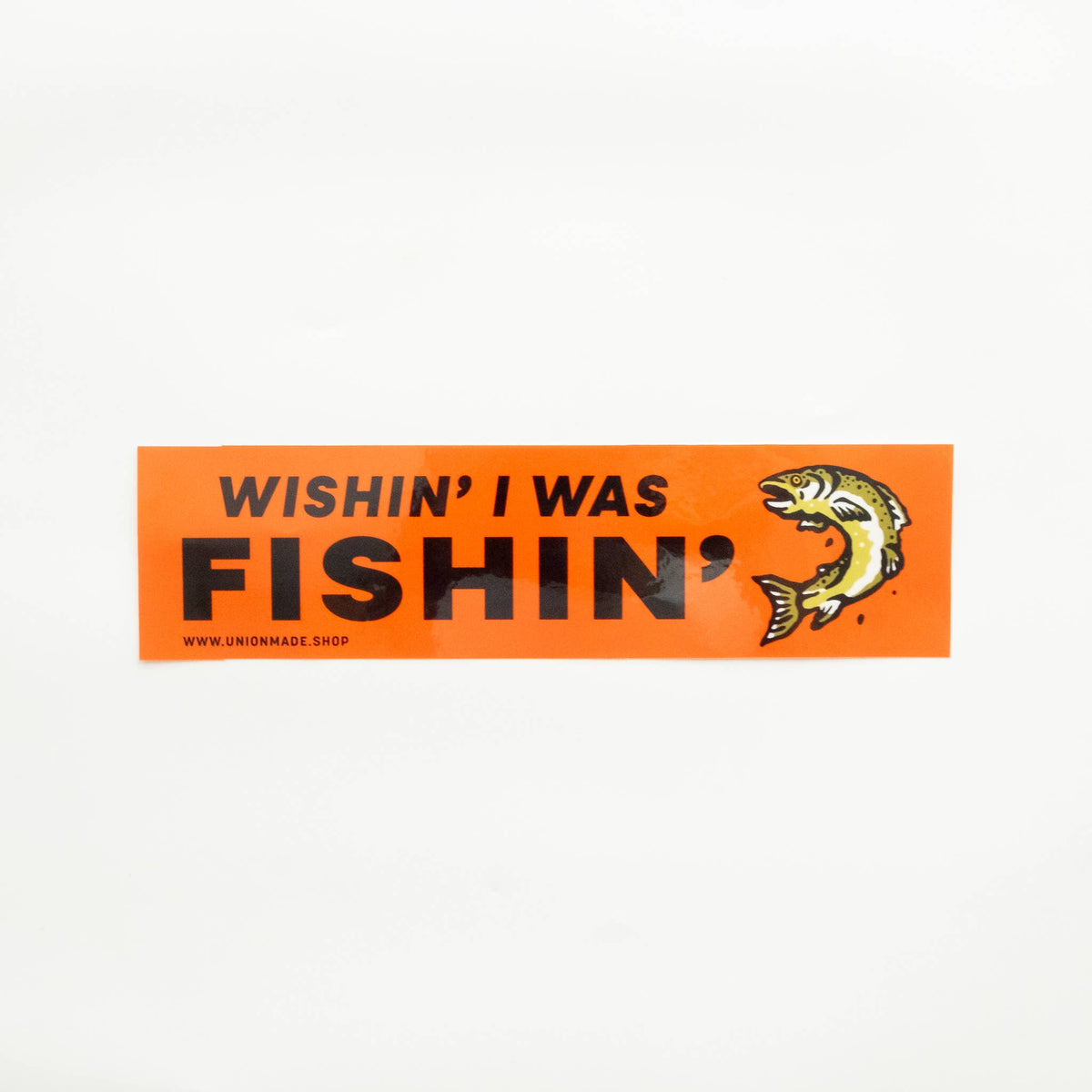 Bumper Sticker - Wishing I Was Fishing