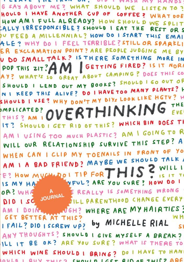 Am I Overthinking This? Journal