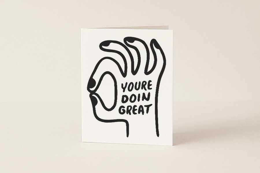 You&#39;re Doin Great Blank Card