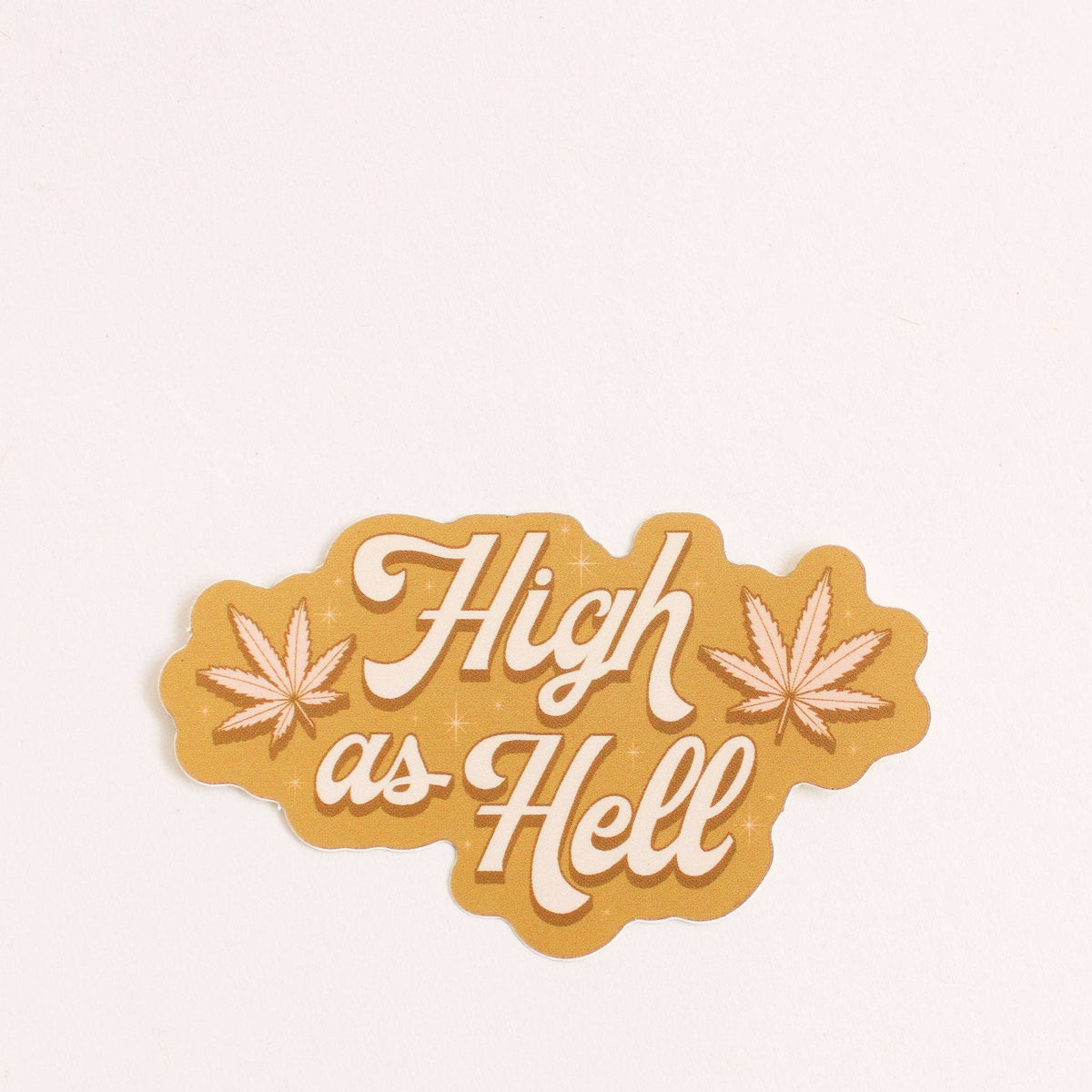 High As Hell Sticker