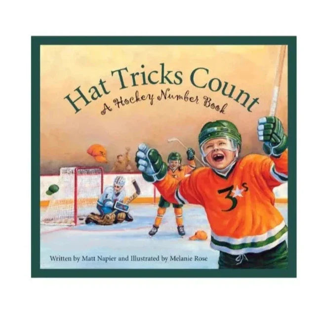 Hat Tricks Count: A Hockey Number Picture Book