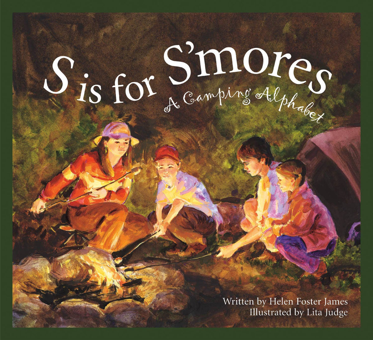 S is for S&#39;mores: A Camping Alphabet