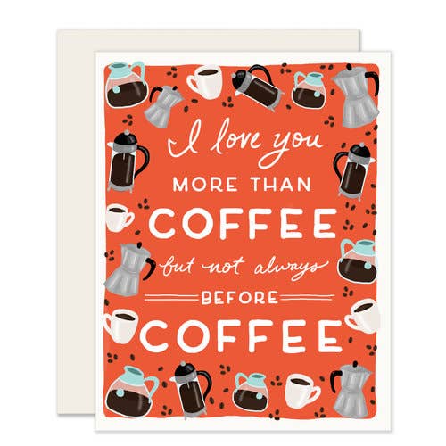 More than Coffee Love Card