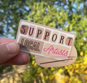 Support Local Artists Vinyl Sticke
