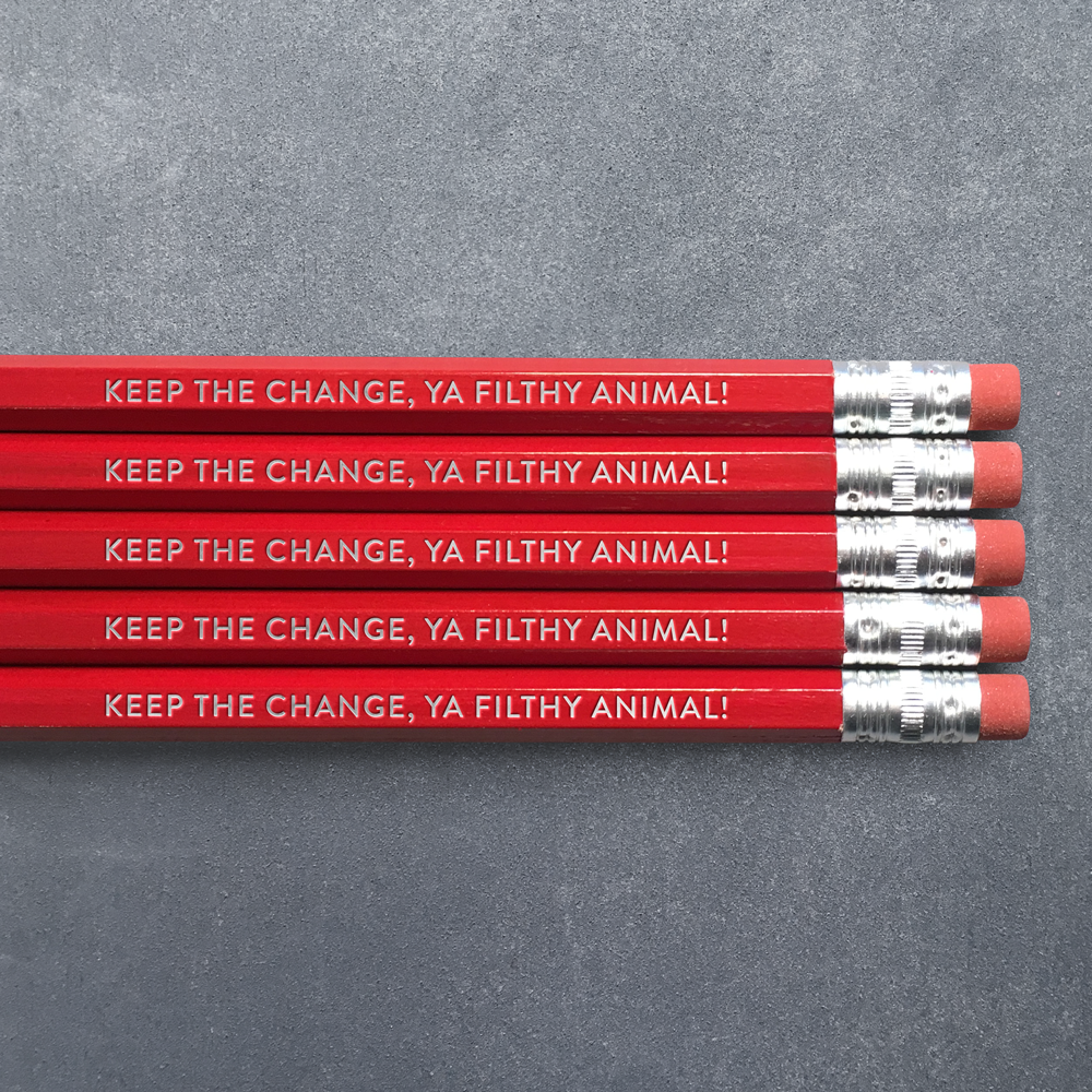 Keep the Change, &#39;Ya Filthy Animal! Pencil Pack