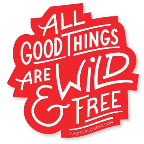 Wild And Free Sticker