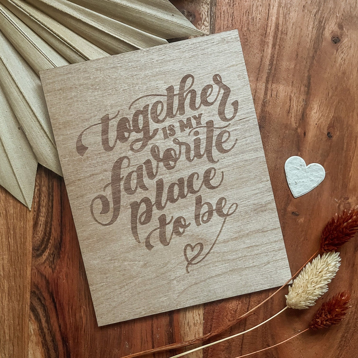 Together Is My Favorite Place To Be Wooden Card