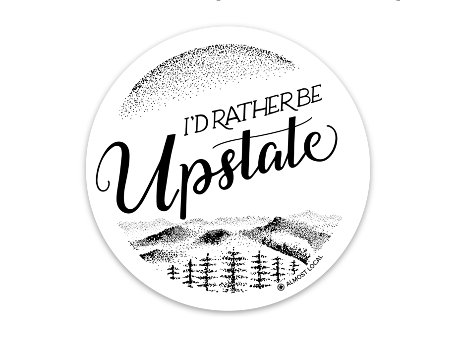 I’d Rather Be Upstate Sticker