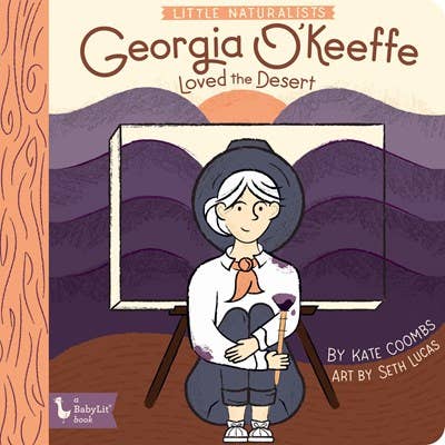 Little Naturalists: Georgia O&#39;Keeffe Loved the Desert